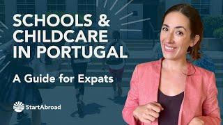 Schools and Childcare in Portugal for Expats: Private, Public, International, and Homeschool options