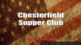 Chesterfield Supper Club 490630    First Song   S'wonderful, Old Time Radio