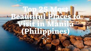 Top 25 Tourist Attractions in Manila (Philippines)- Pandey Tourism