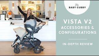 UPPAbaby VISTA V2 Accessories and Configurations | IN-DEPTH Review of Different Configurations