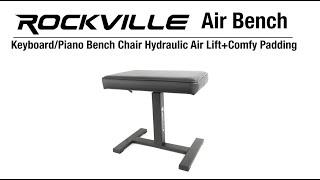 All About Your Rockville AIR-BENCH Keyboard/Piano Bench Chair Hydraulic Air Lift+Comfy Padding