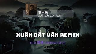 [Vietsub] 春不晚 (Xuân Bất Vãn Remix) - Re-D, 郑浩 (Trịnh Hạo, Re-D) | T Music Channel