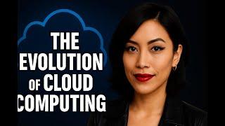 The History of Cloud Computing | How the Cloud Built the Foundation for AI