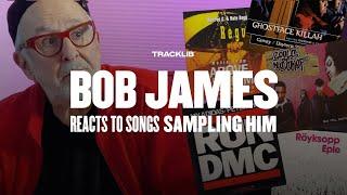 Bob James reacts to hits sampling his songs | Incl. Run-DMC, Ghostface Killah, Warren G & Röyksopp |