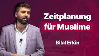 Warum Zeitmanagement Pflicht für Muslime sein sollte - Bilal Erkin #unitedkonferenz