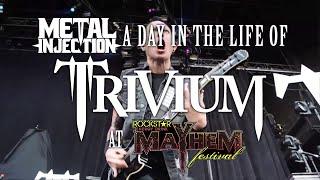 TRIVIUM A Day In The Life On MAYHEM FEST | Metal Injection