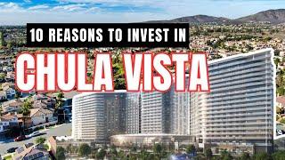 Up and Coming San Diego Neighborhood | 10 Reasons to Invest in Chula Vista