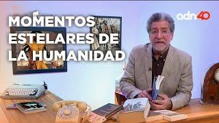 Momentos estelares de la humanidad | La Otra Aventura