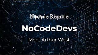 𝗠𝗲𝗲𝘁 𝗔𝗿𝘁𝗵𝘂𝗿 𝗪𝗲𝘀𝘁 • NoCodeDevs.com