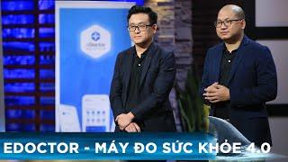 EDOCTOR Thuyết Phục Dàn Cá Mập Vào Cuộc Chơi 10 Năm