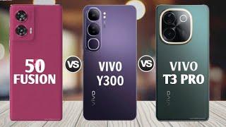 Vivo Y300 Vs Moto Edge 50 Fusion Vs Vivo 300 Vs Vivo T3 Pro Vs Edge 50 Fusion @ChotaTech1