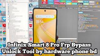 infinix Smart 8 Pro || Frp Bypass Unlock Tool By || hardware phone bd