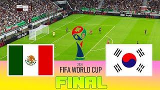 MEXICO vs SOUTH KOREA - Final FIFA World Cup 2026 | Full Match All Goals | Football Match