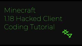 First Hacks and Commands | Minecraft 1.18 Hacked Client Tutorial #4