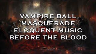 Vampire Ball Music | Eloquent Masquerade | Curse of Strahd | DND Sounds | Dungeons and Dragons RPG