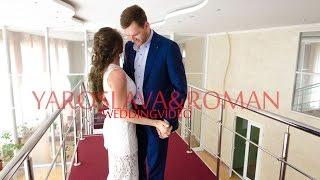 Yaroslava&Roman |Weddingvideo