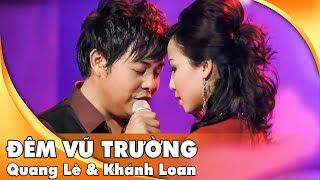 Đêm Vũ Trường - Quang Lê & Khánh Loan | Live Show Hát Trên Quê Hương 1