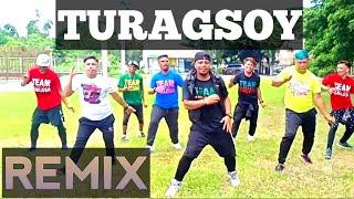 TURAGSOY [Remix] | Dance Fitness | Teambaklosh