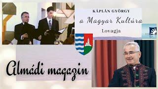 Káplán György, a Magyar Kultúra Lovagja | Almádi magazin 2022.02.02.