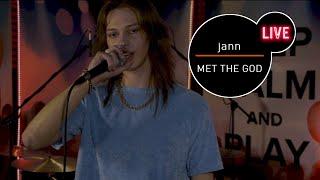 Jann - Met the God - live MUZO.FM