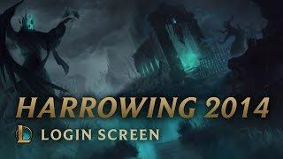 Harrowing 2014 | Login Screen - League of Legends