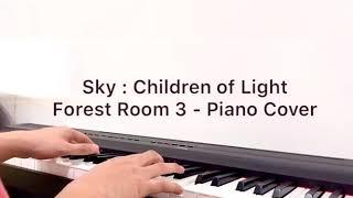 Sky : Children of Light - Hidden Forest Room 3 Piano cover