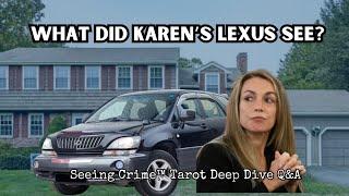 Tarot Reveals: The Truth Hidden in Karen's Lexus 