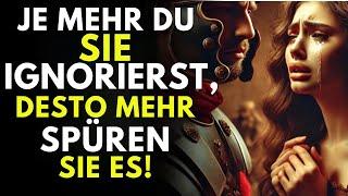 Je Mehr Du sie Ignorierst, Desto Mehr Spüren sie es! - Stoizismus