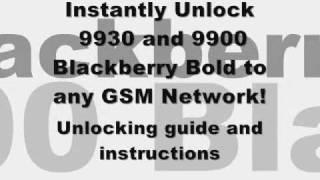 UNLOCK 9900 & 9930 - How to Unlock Blackberry Bold 9900 & 9930 by MEP Unlock Code