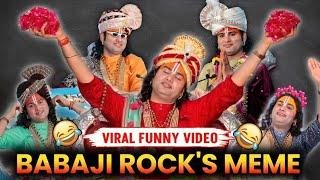 Babaji Rock Meme   | Aniruddh Acharya Latest Funny Video 2025  | Instagram Reels Comedy #viral