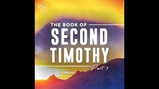 2024-09-29 The Book Of Second Timothy - Part 3 (Bruce Taylor)