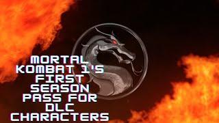 MORTAL KOMBAT 1's FIRST SEASON PASS FOR DLC CHARACTERS!