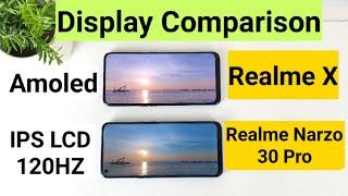 Realme Narzo 30 Pro vs realme x display comparison which is best