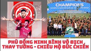 Phù Đổng Ninh Bình chiêu mộ Đức Chiến - có HLV trưởng mới sau chức vô địch