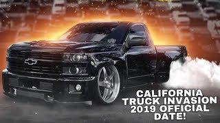 CALIFORNIA TRUCK INVASION 2019 OFFICIAL DATE!