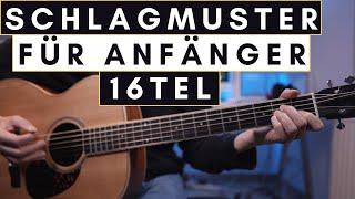 Schlagmuster auf der Akustik Gitarre für Anfänger - 16tel Noten