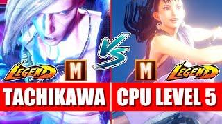 SF6 ️ Tachikawa (*Modern* Ed) vs Cpu Level 5 (*Modern* Chun Li) ️ - Street fighter 6