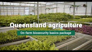 Queensland Agriculture – on-farm biosecurity basics package