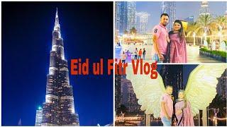 Eid ul Fitr 2021 [Eid vlog] Burj Khalifa Dubai Jui sami vlog Dubai [Vlog 11]