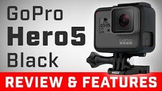 GoPro Hero5 Black | Review & Features