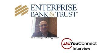 Enterprise Bank & Trust - YouConnect Interview