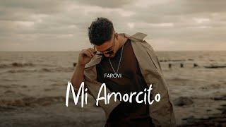 Mi Amorcito - Farovi