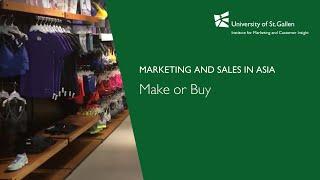 Marketing and Sales in Asia | Make or Buy