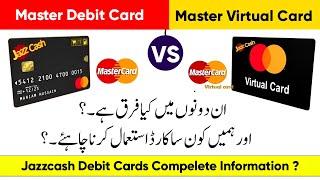 Difference Between Jazzcash Master And virtual card | Jazzcash Debit Cards Information