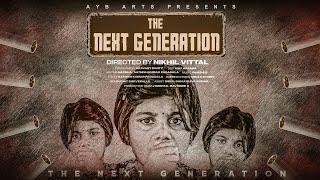 The Next Generation | Social Message Oriented Telugu Shortfilm 2022 | AYB Arts