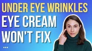 UNDER EYE WRINKLES THAT EYE CREAMS WON'T FIX  @DrDrayzday