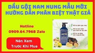 Review Dầu Gội Nam Nung Mẫu Mới, Cách Phân Biệt Thật Giả Dầu Gội Nam Nung 0909.647968  za.lo