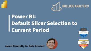 Default your Date Time Slicer Selection to a Current Period in Power BI!