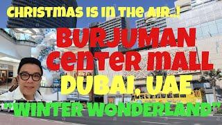 BURJUMAN CENTER MALL IN DUBAI|ONE OF THE OLDEST MALLS IN THE UAE