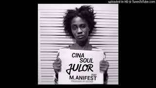 Cina Soul - Julor Featuring Manifest